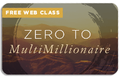 Zero To MultiMillionaire: