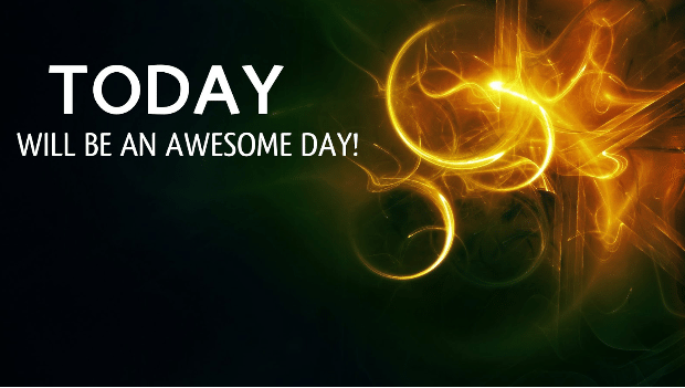 today will be an awesome day artwork