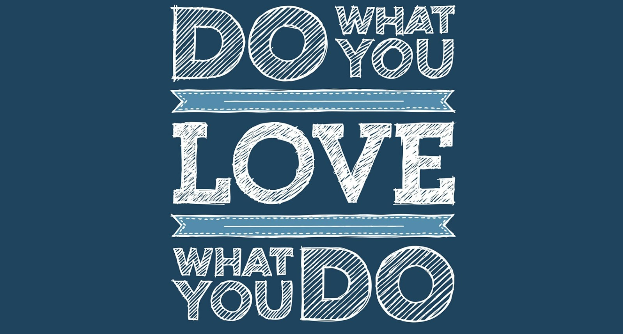 do what you love what you do artwork