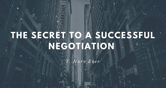the secret to a successful negotiation